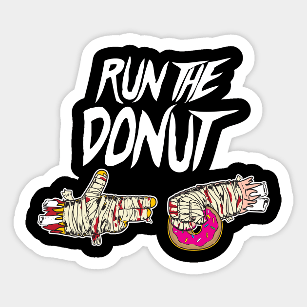 Run The Donut Sticker by byJasJab